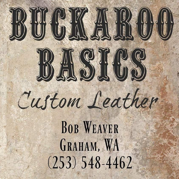 Buckaroo Basics Custom Leather 